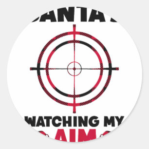 Sticker Rond Le père Noël surveille ma visée - Chasse au sangli