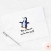 Sticker Rond Le pingouin m'a fait le faire ! (Enveloppe)