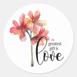 Sticker Rond Le plus grand cadeau est l'amour