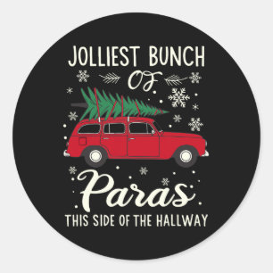 Sticker Rond Le Plus Jolli Bunch De Paras Ce Côté Du Hall X