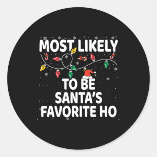Sticker Rond Le Plus Probable À Père Noël Favorite Ho Xmas