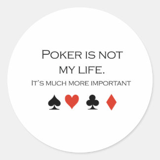 Sticker Rond Le poker n'est pas mon T-shirt de vie
