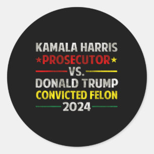 Sticker Rond Le Procureur Harris Contre Donald Trump Condamné F