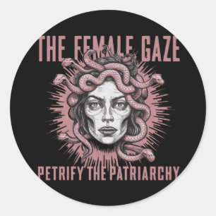 Sticker Rond Le Regard Féminin Petrifie Le Patriarcat Medusa