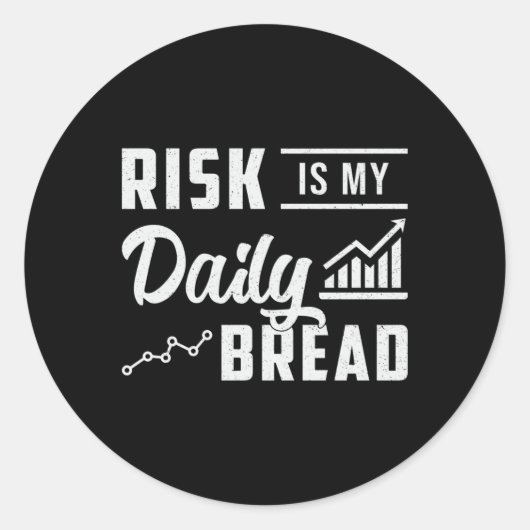 Sticker Rond Le Risque Du Marché stock Est Mon Nouvel Échange D (Devant)
