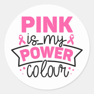 Sticker Rond Le rose est ma puissance Couleur du sein Sensibili