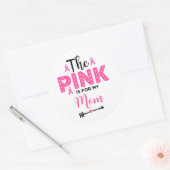Sticker Rond Le rose est pour ma mère la sensibilisation au can (Enveloppe)