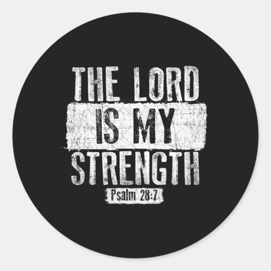 Sticker Rond Le Seigneur Est Ma Force Religieuse (Devant)