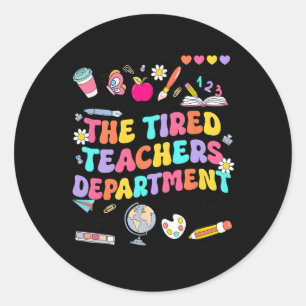 Sticker Rond Le Service Des Enseignants Fatigués 100 Jours De L