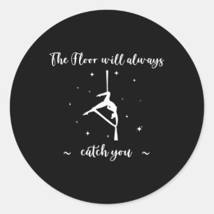 Sticker Rond Le sol vous rattrapera, Yoga aérien, Cadeaux aérie