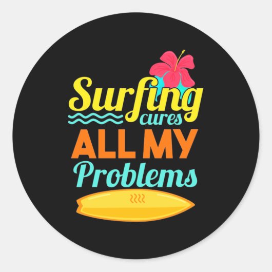 Sticker Rond Le surf sont mes problèmes (Devant)