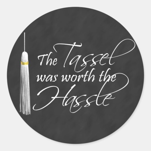 Sticker Rond Le Tassel valait le coup du Hassle (Devant)