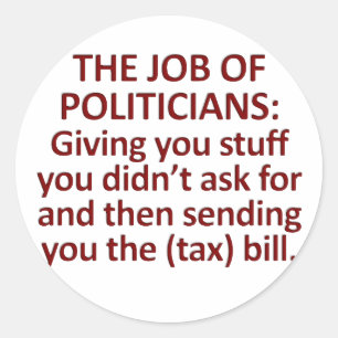 Sticker Rond Le travail des politiciens
