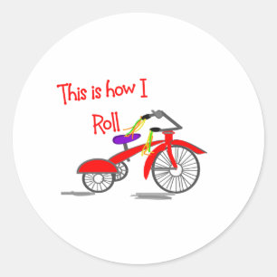 Sticker Rond Le tricycle rouge "ceci est comment je