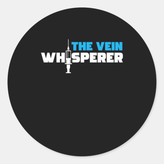 Sticker Rond Le Vein Whisperer Phlebotomiste cadeau phlébotomie (Devant)