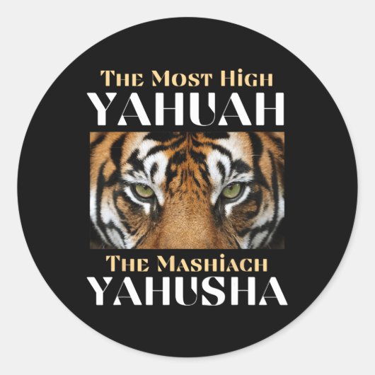 Sticker Rond Le Yahuah Le Plus Haut Et Le Mashiach Yahusha (Devant)