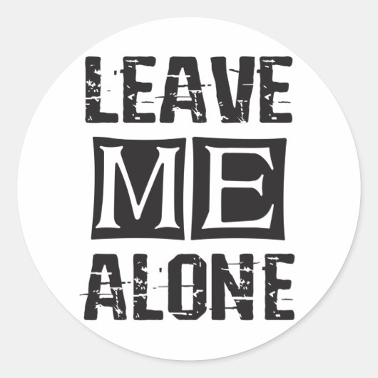 Sticker Rond Leave Me Alone (Devant)
