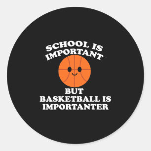 Sticker Rond L'école est importante mais Sketll est plus import