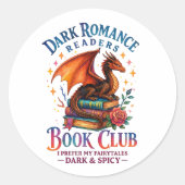 Sticker Rond Lecteurs de romance sombre... (Devant)