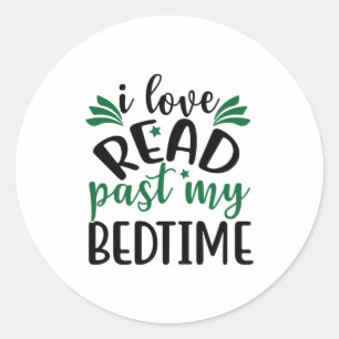 Sticker Rond Lecture Art I Love Lire Le Passé Mon Lit