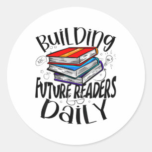 Sticker Rond Lecture Enseignant Bâtir de futurs lecteurs Quotid