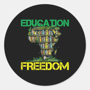 Sticker Rond L'éducation est liberté Histoire noire Mois Afriqu