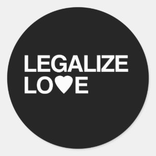STICKER ROND LÉGALISER L'AMOUR