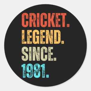 Sticker Rond Légende de cricket depuis 1981 Anniversaire rétro