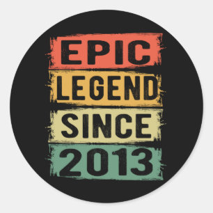 Sticker Rond Légende Épique Depuis 2013 Cadeau d'anniversaire V