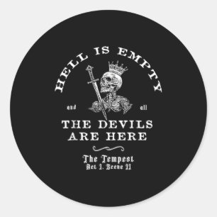 Sticker Rond L'enfer est vide et tous les diables sont ici Cita