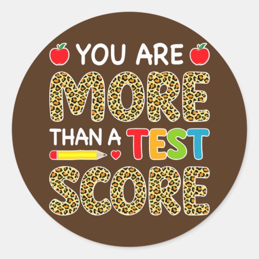 Sticker Rond Leopard Vous Êtes Plus Qu'Un Enseignant De Test Sc (Devant)