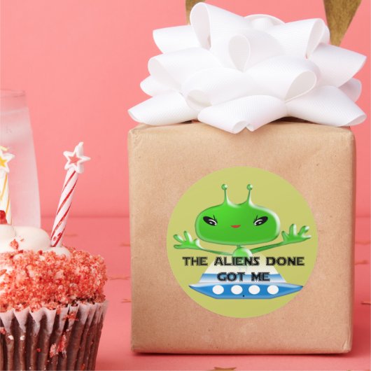 Sticker Rond Les Aliens M'Ont Amené (Fête)