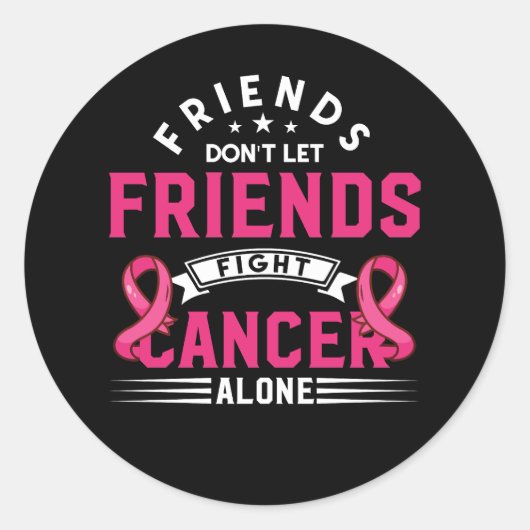 Sticker Rond Les amis ne laissent pas les amis combattre seul l (Devant)