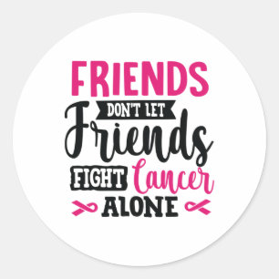 Sticker Rond Les amis ne laissent pas les amis se battre seuls