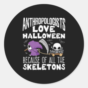 Sticker Rond Les anthropologues aiment les skeletons d'Hallowee