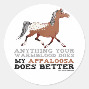 Sticker Rond Les Appaloosas le font mieux