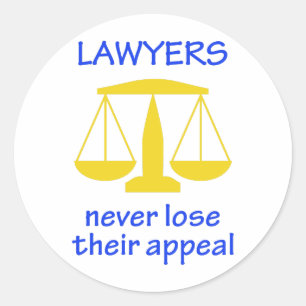 Sticker Rond Les avocats ne perdent jamais le leur