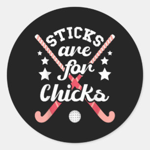 Sticker Rond Les bâtons sont pour les filles - Joueuse de hocke