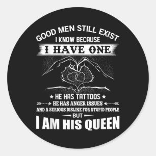 Sticker Rond Les Bons Hommes Existent Encore Je Sais Parce Qu'I