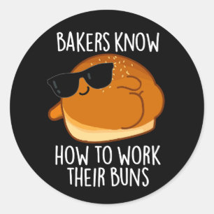 Sticker Rond Les boulangers savent comment travailler leurs arm