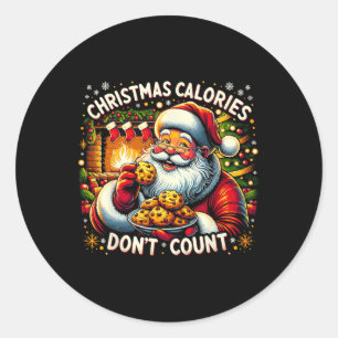 Sticker Rond LES CALORIES DE NOËL NE COMPTENT PAS - Père Noël C