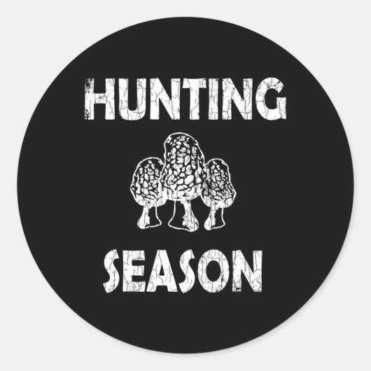 Sticker Rond Les Champignons Appelent Je Dois Aller Chasseur De (Devant)