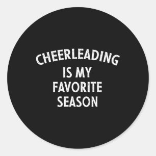 Sticker Rond Les Cheerleading Sont Ma Saison Préférée 