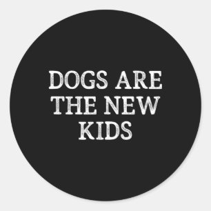 Sticker Rond Les chiens sont les nouveaux enfants - Style vinta