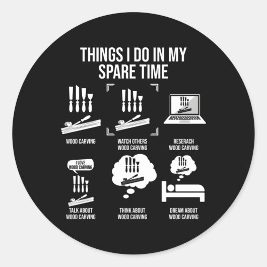 Sticker Rond Les Choses Que Je Fais Dans Mon Temps De Rechange (Devant)