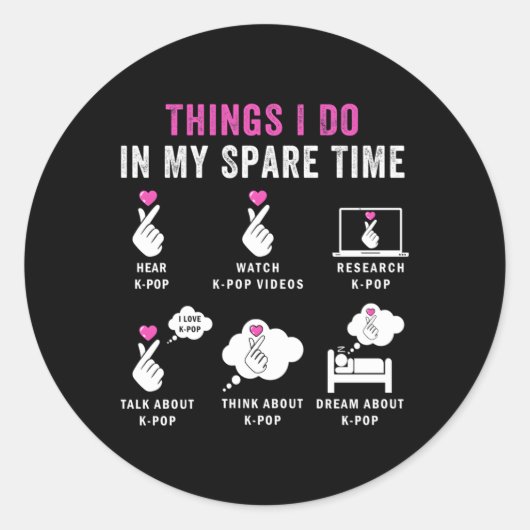 Sticker Rond Les Choses Que Je Fais Dans Mon Temps De Rechange (Devant)