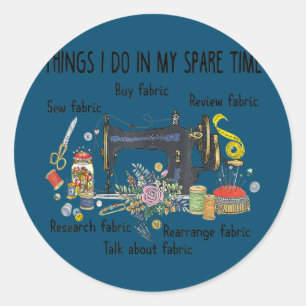 Sticker Rond Les choses que je fais dans mon temps libre amusan