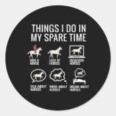 Sticker Rond Les Choses Que Je Fais Dans Mon Temps Libre - Chev (Devant)