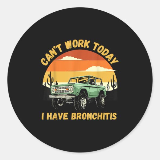 Sticker Rond Les citations amusantes ne peuvent pas fonctionner (Devant)