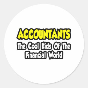 Sticker Rond Les comptables...Les enfants Cool du monde financi